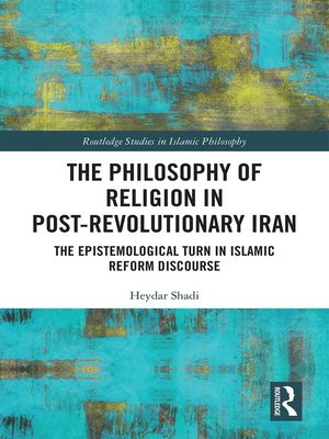 cover image of The Philosophy of Religion in Post-Revolutionary Iran